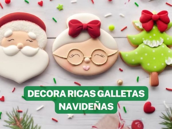 CÓMO DECORAR RICAS Y DELICIOSAS GALLETAS NAVIDEÑAS