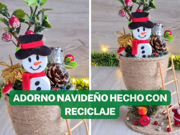 CÓMO HACER UN ADORNO NAVIDEÑO SIN GASTAR MUCHO DINERO Y CON RECICLAJE