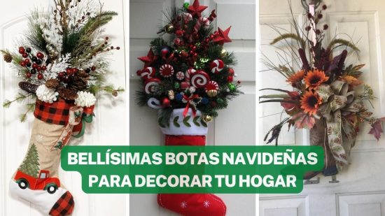 BELLAS BOTAS NAVIDEÑAS PARA DECORAR EN ESTAS NAVIDADES