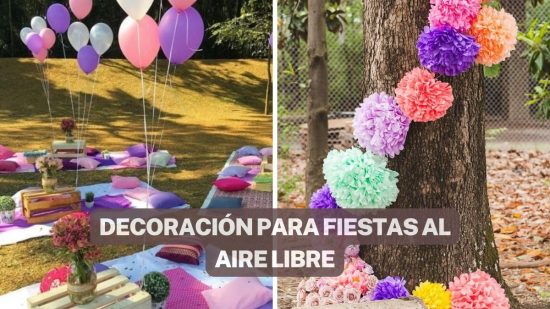 17 IDEAS DE DECORACIONES DE FIESTAS AL AIRE LIBRE