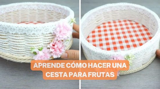CON CARTÓN HAZ ESTA BELLA CESTA PARA FRUTAS