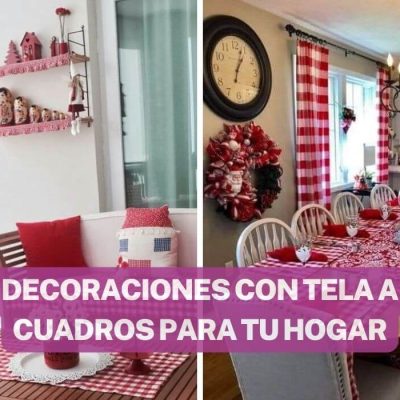 17 DECORACIONES QUE PUEDES HACER CON TELA A CUADROS PARA TU HOGAR