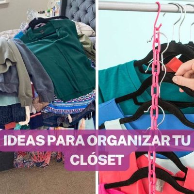 ESTAS SON LAS IDEAS QUE DEBES TOMAR EN CUENTA PARA ORGANIZAR TU CLÓSET